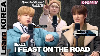 Learn KOREA with DOGYUN&Timothy Yechan Yoon from 82MAJOR :I don’t rest I eat.