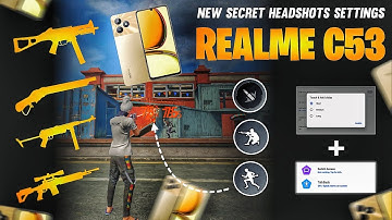Realme C53 Free Fire Headshots Settings | DPI + HUD + SENC | 4GB | 6GB RAM