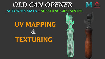 Old Can Opener  || Autodesk Maya UV Mapping & Texturing Substance 3D Painter