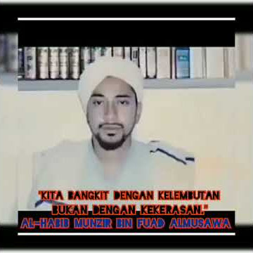 STORY°||°WA°||°IG°||°FB HABIB MUNZIR BIN FUAD AL MUSAWA ( PENUH KELEMBUTAN ) 😍😍😍