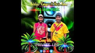 Private Leo _-_Nebilyer Rangers ft (Hezii Mahn) 2024 png latest music..