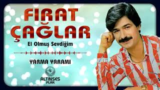 Fırat Çağlar - Yarma Yaramı