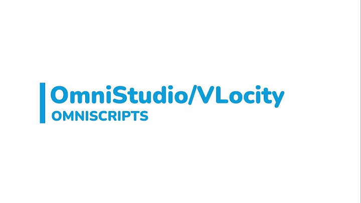 Introduction to OmniStudio or VLocity OmniScript