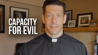 Understanding Our Capacity for Evil