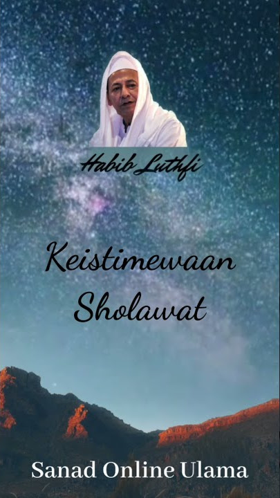 Keistimewaan Sholawat, Status WA Habib Luthfi #habibluthfi #sanadonlineulama