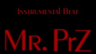 Ride 2 The ( Mr.PrZ ) Beat