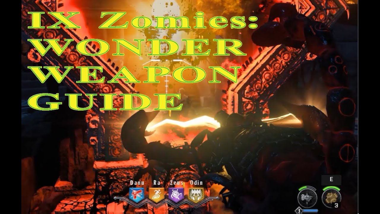 IX Zombies WONDER WEAPON GUIDE (Black Ops 4)