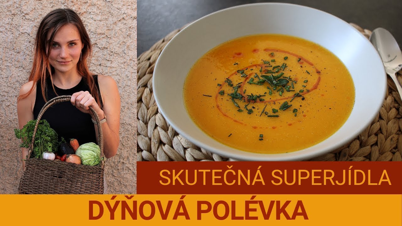 DÝŇOVÁ POLÉVKA S CHILLI A ZÁZVOREM  |   Skutečná superjídla - Díl 3.