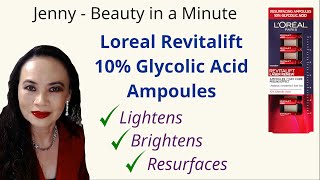 Loreal Revitalift Glycolic Acid 10% Ampoules - AHA/BHA