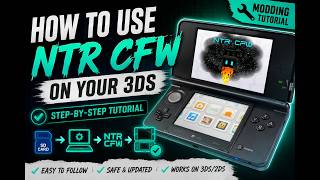 How to Install and set up NTR CFW on your Modded 3ds