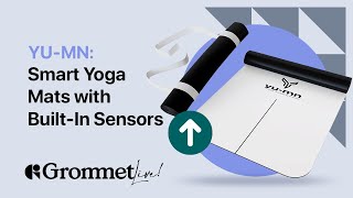 Yu-Mn Smart Yoga Mat Provides Real-Time Progress Tracking and Free Training | Grommet Live