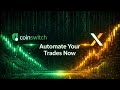 X-ALGO: Complete Automation Solution for CoinSwitch Trading | X-ALGO GLOBAL