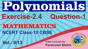 Polynomials | Exercise 2.4 Question-1 | Maths Class 10 | Vol.9/13