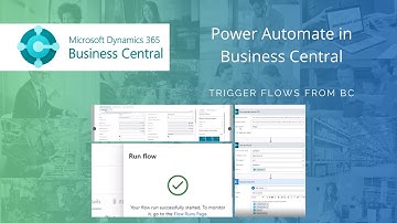 Business Central & Power Automate | Create Flows in Microsoft Dynamics 365 Business Central