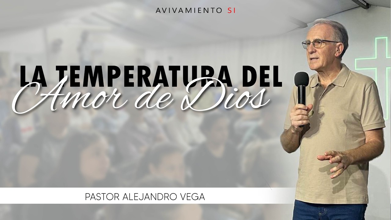 La Temperatura del AMOR de DIOS ❤️‍🔥 | Prédica | Avivamiento SI