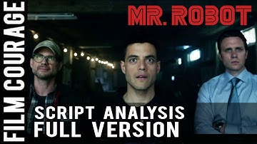 MR. ROBOT Script Analysis - Pilot Episode - FULL VERSION