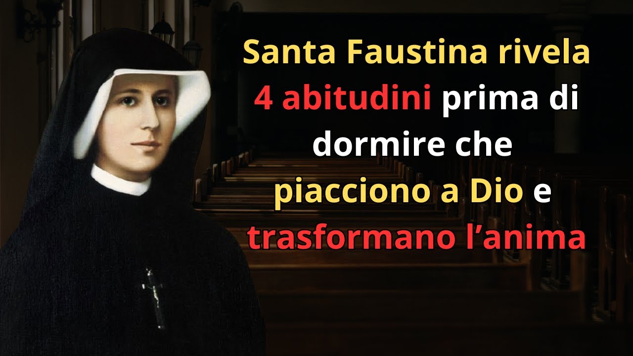 Santa Faustina rivela 4 abitudini prima di dormire che piacciono a Dio e trasformano l’anima