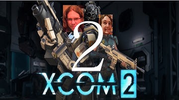 Ausgamia Plays Co-op: XCOM 2 Redux (Part 2 - Peak Performance)