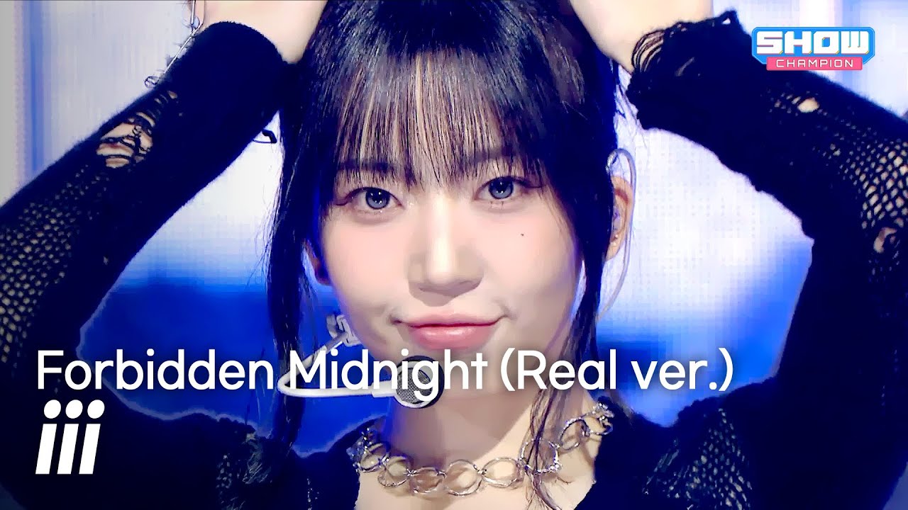 iii(아이아이아이) – Forbidden Midnight (Real ver.) l Show Champion