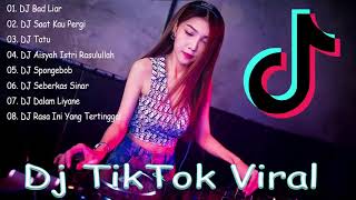 DJ TIK TOK TERBARU 2020 | DJ BAD LIAR TERBARU