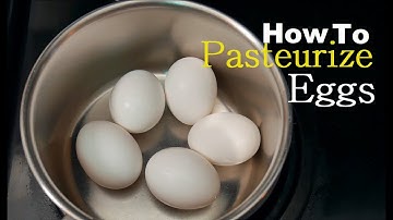 How To Pasteurize Eggs Simple Easy