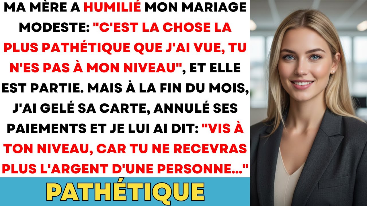 Ma Mère M'a Humiliée Mon Mariage: 