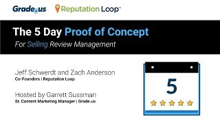 The 5 Day Proof of Concept - How To Sell Review Management