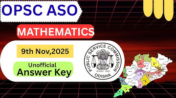 OPSC ASO (AG) Exams 2025 |Mathematics| Unofficial answer key