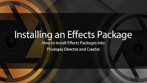Installing an Effects Package in Photopia