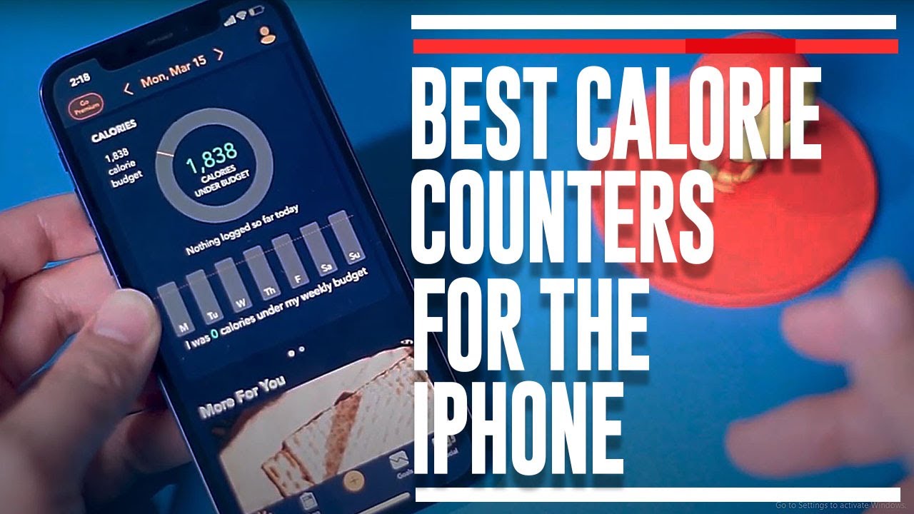 best-calorie-counter-app-for-the-iphone-2021-youtube