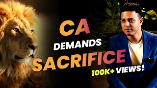 CA DEMANDS SACRIFICE | Swapnil Patni Motivation | CA Motivation | Motivational Video | Shubham Gupta