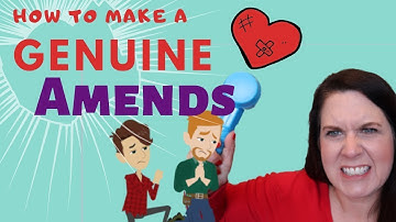 Making Amends in Recovery (Step 9 of 12)