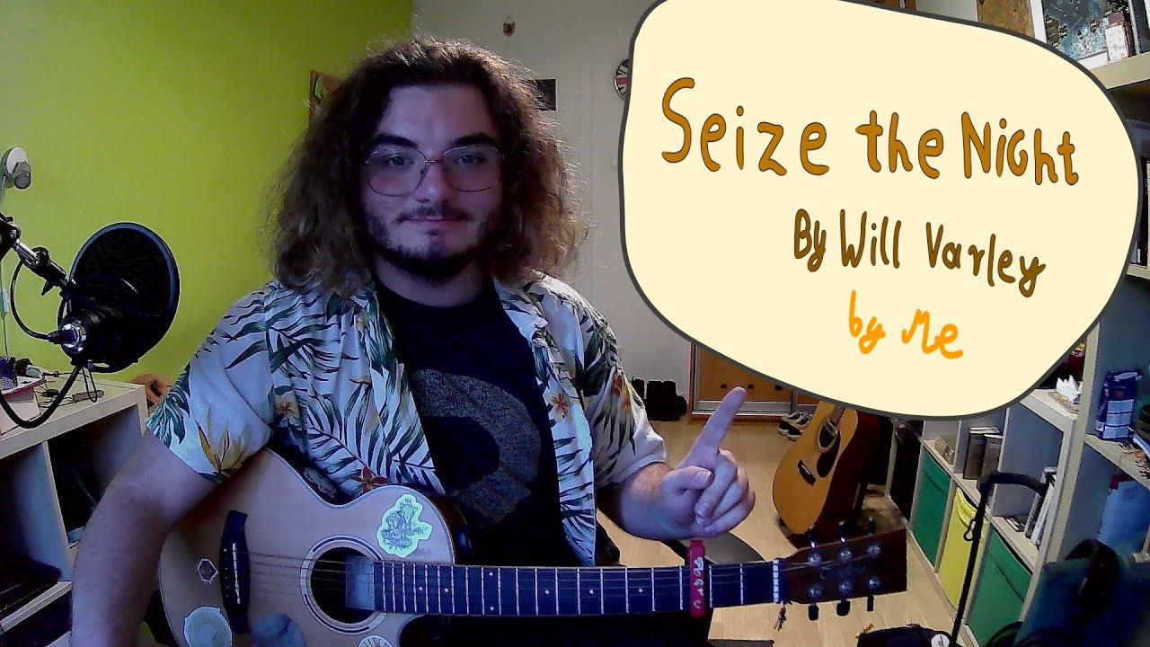 "Seize the night" Will Varley (JkemoT Cover) "Seize the night" Will Varley (JkemoT Cover)