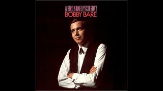 Watch Bobby Bare Bird Named Yesterday video