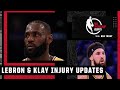 Reacting to LeBron James' and Klay Thompson's injury updates | NBA Today