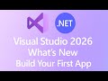 Visual Studio 2026 Was Ist Neu Installieren Und Erstellen Ihrer Ersten App