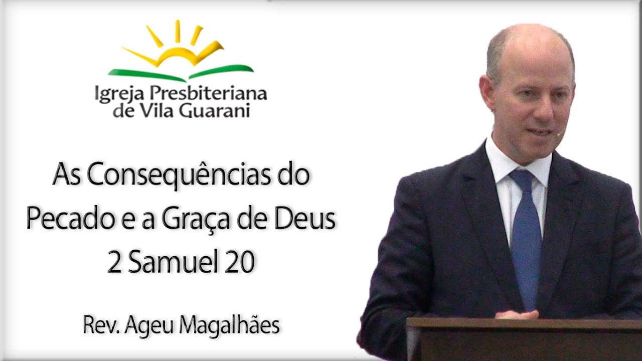 As Consequ ncias Do Pecado E A Gra a De Deus 2 Samuel 20 Rev Ageu as-consequ-ncias-do-pecado-e-a-gra-a-de-deus-2-samuel-20-rev-ageu