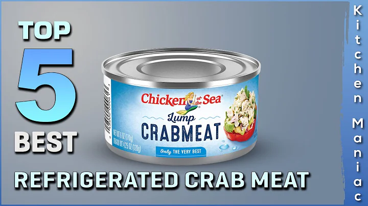 2025 Best Refrigerated Crab Meat Review [ Top 5 ]