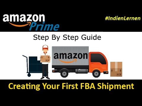 How To Send Products To Amazon FBA India |  Amazon Fba Create Shipment Plan - Hindi Tutorial 2019