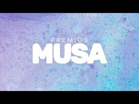 Premios Musa 2021 en vivo: ceremonia de entrega, nominados y ganadores en directo