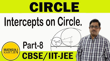 Intercepts By CIRCLE | PART-08 | Circle Class-11 CBSE/JEE Maths