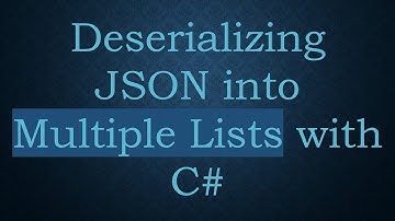 Deserializing JSON into Multiple Lists with C#