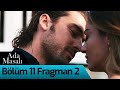 Ada Masalı 11. Bölüm 2. Fragman