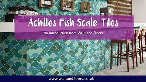 Achilles Fish Scale Tiles - An Introduction
