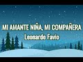 MI AMANTE NIÑA, MI COMPAÑERA | Leonardo Favio | LETRAS.