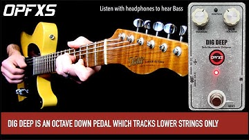 OPFXS DIG DEEP Sub-Harmonic Octaver