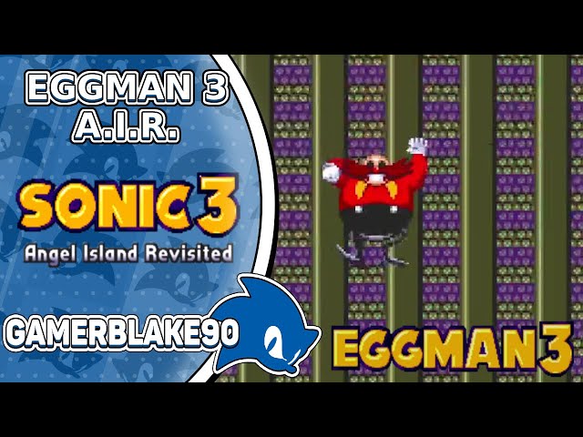 Starved Eggman over Eggman [Sonic 3 A.I.R.] [Works In Progress]