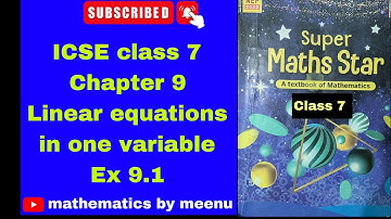 ICSE CLASS 7 Super maths star||Chapter 9 Linear Equations in one variable||Ex 9.1||