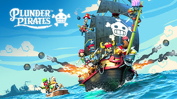 PLUNDER PIRATES - GAME LAUNCH TRAILER