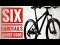 6 Hardtails Under $600 - Cheap Mountain Bikes